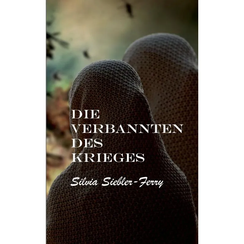 Die Verbannten des Krieges