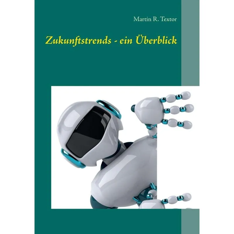 Zukunftstrends - ein Überblick