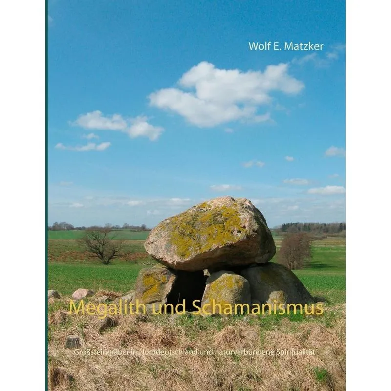 Megalith und Schamanismus