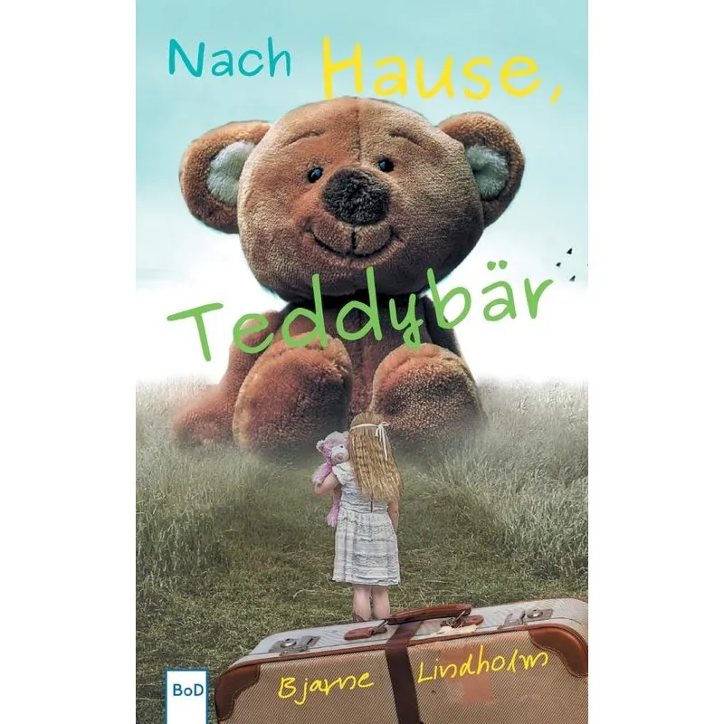 Nach Hause, Teddybär