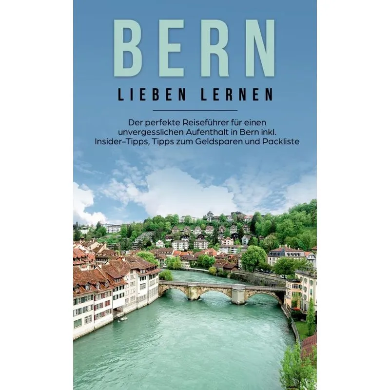 Bern lieben lernen