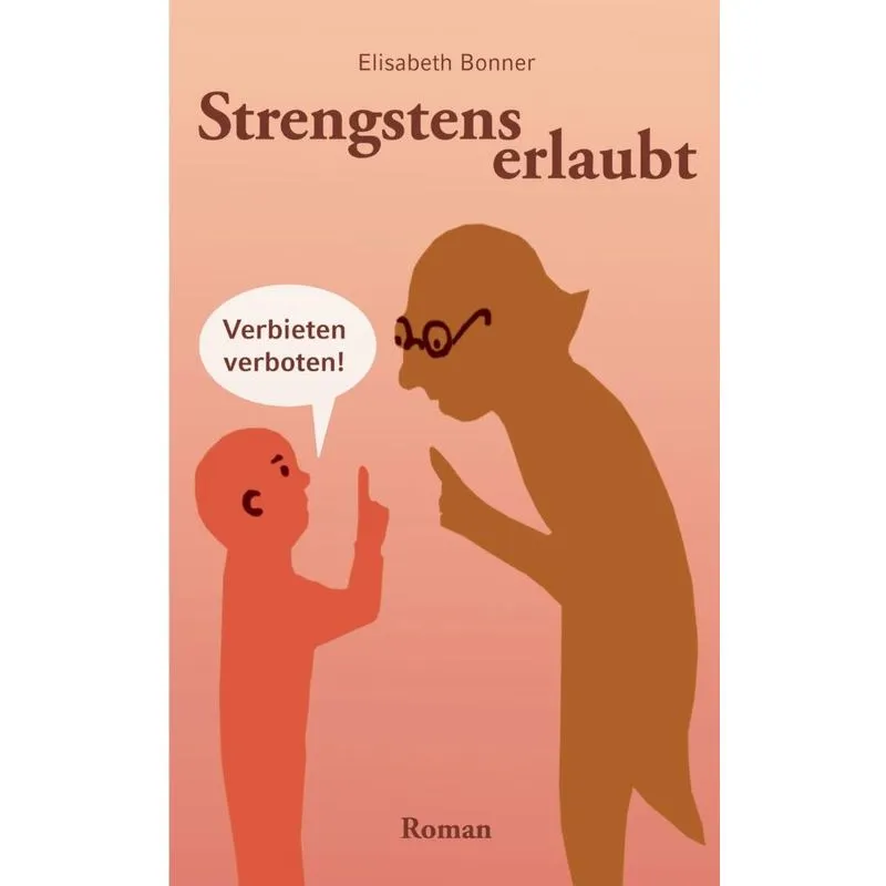 Strengstens erlaubt