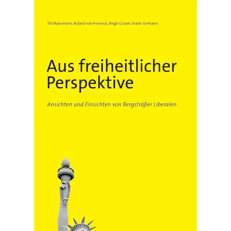 Aus freiheitlicher Perspektive