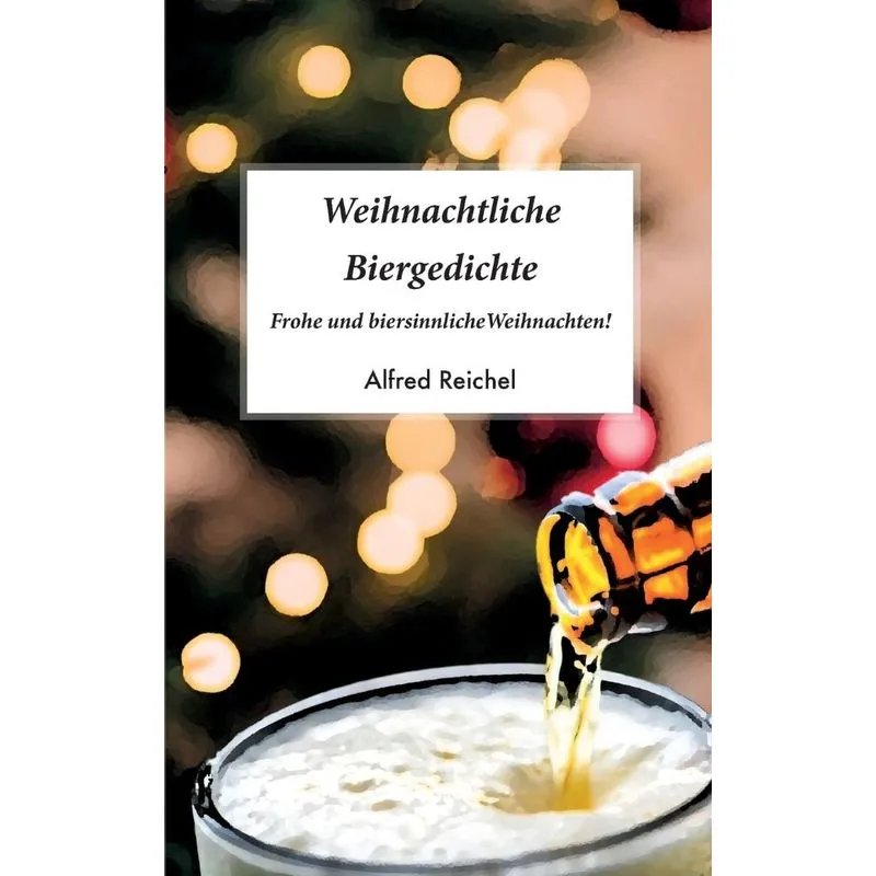 Weihnachtliche Biergedichte