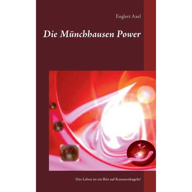 Die Münchhausen Power