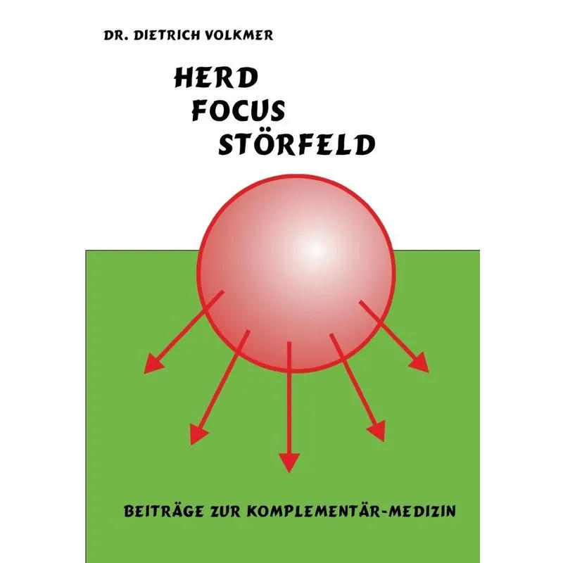 Herd, Focus, Störfeld