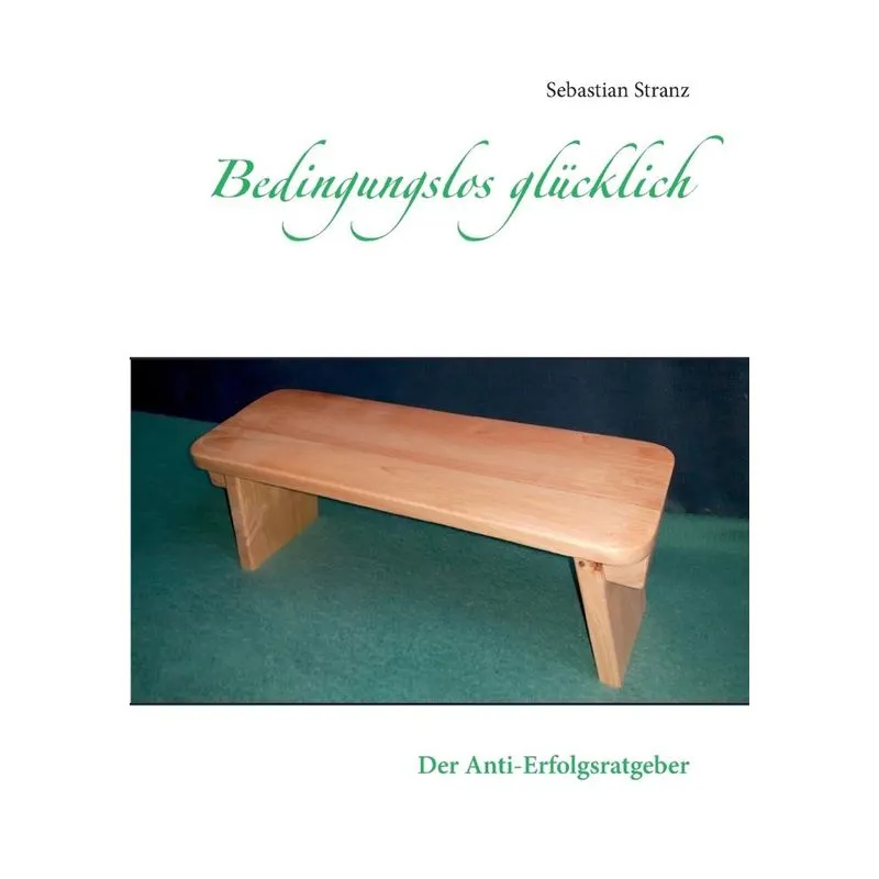 Bedingungslos glücklich