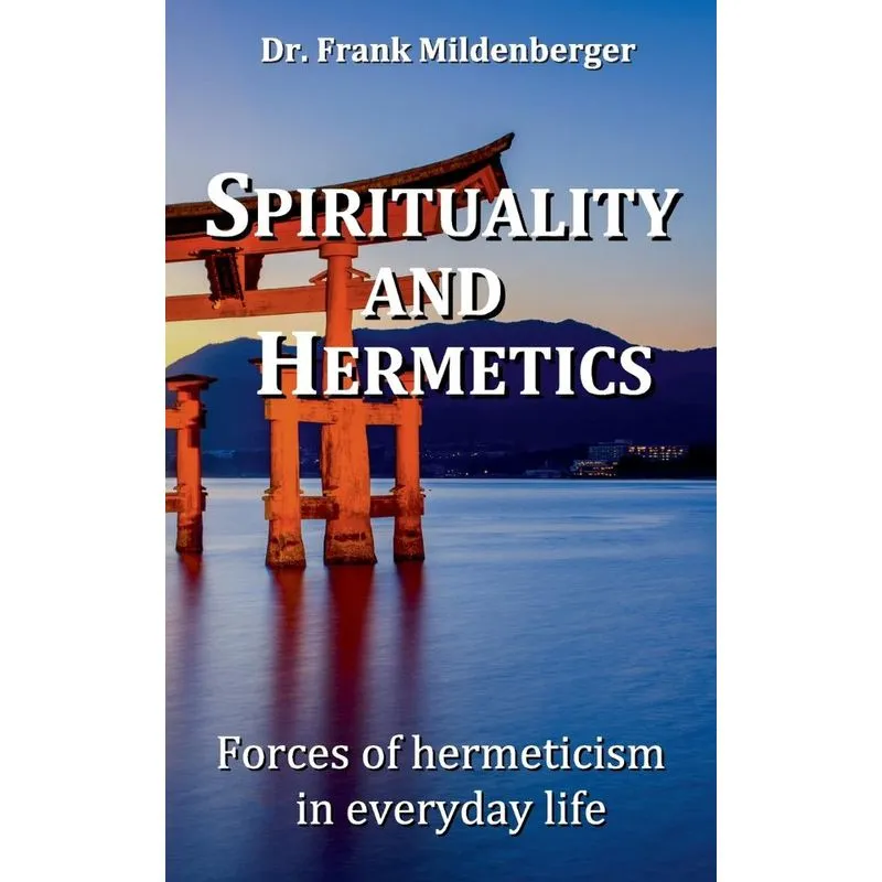 Spirituality and Hermetics