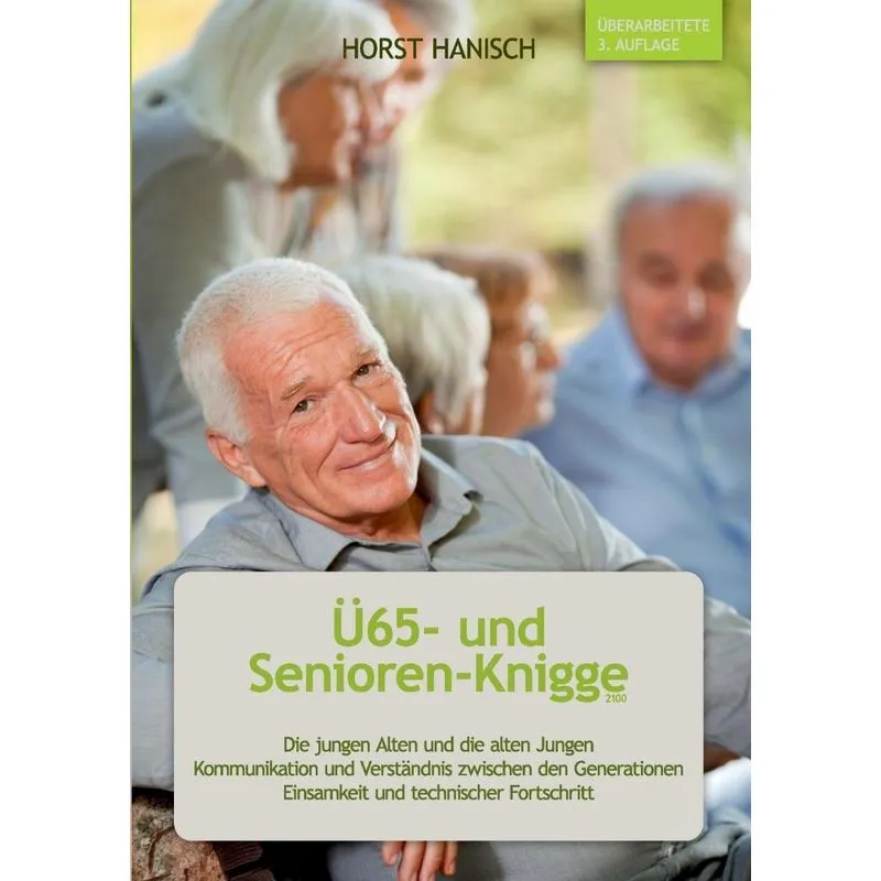 Ü65- und Senioren-Knigge 2100