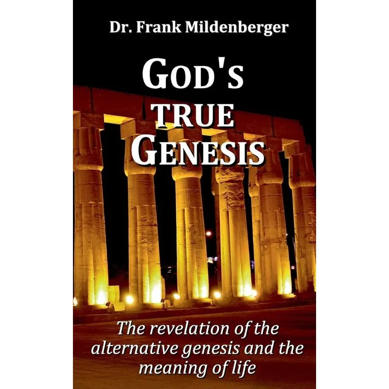 Gods true Genesis