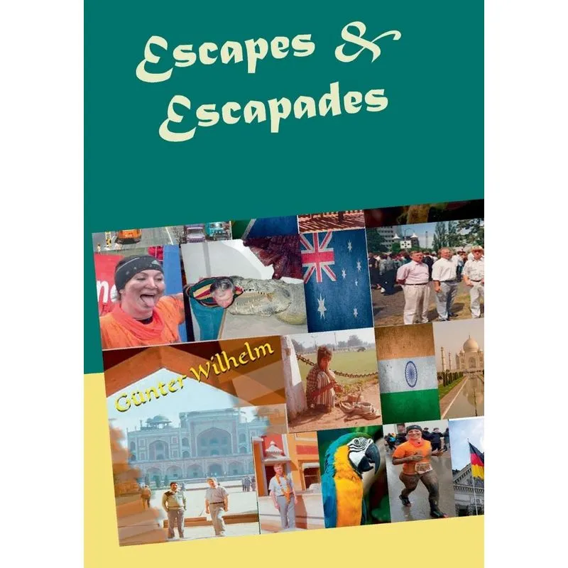 Escapes & Escapades