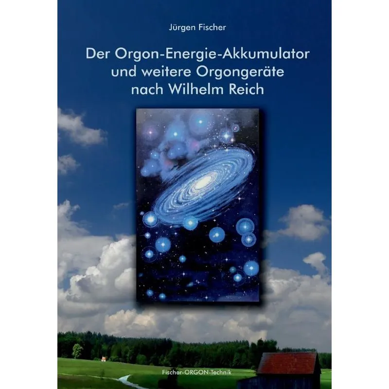 Der Orgon-Energie-Akkumulator