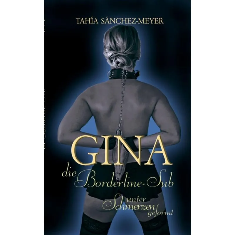 Gina, die Borderline-Sub