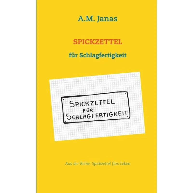 Spickzettel für Schlagfertigkeit