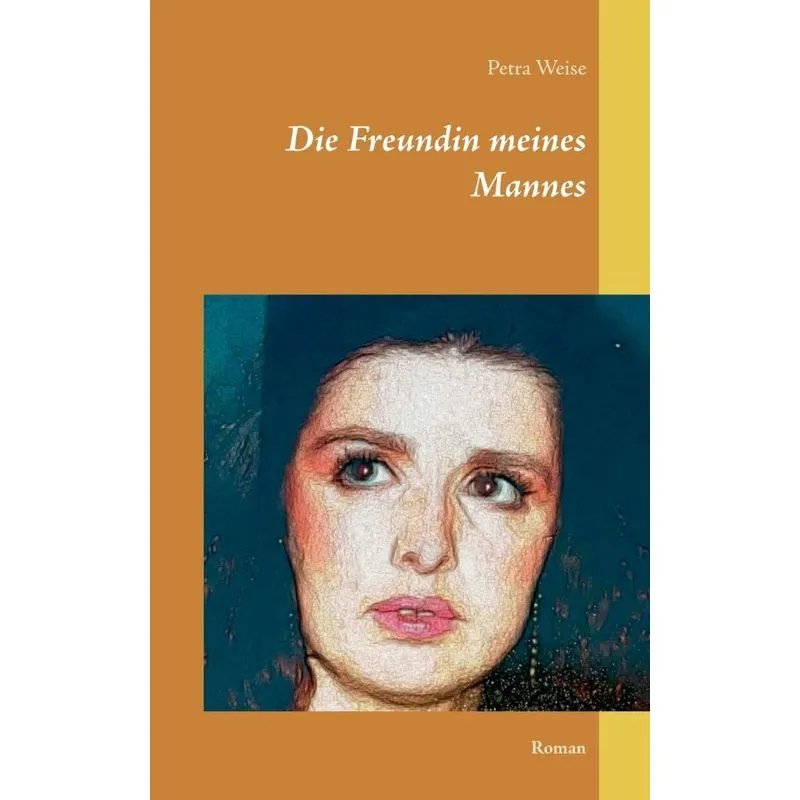 Die Freundin meines Mannes