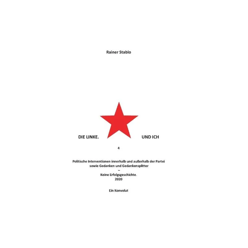 Die Linke. Und ich 4