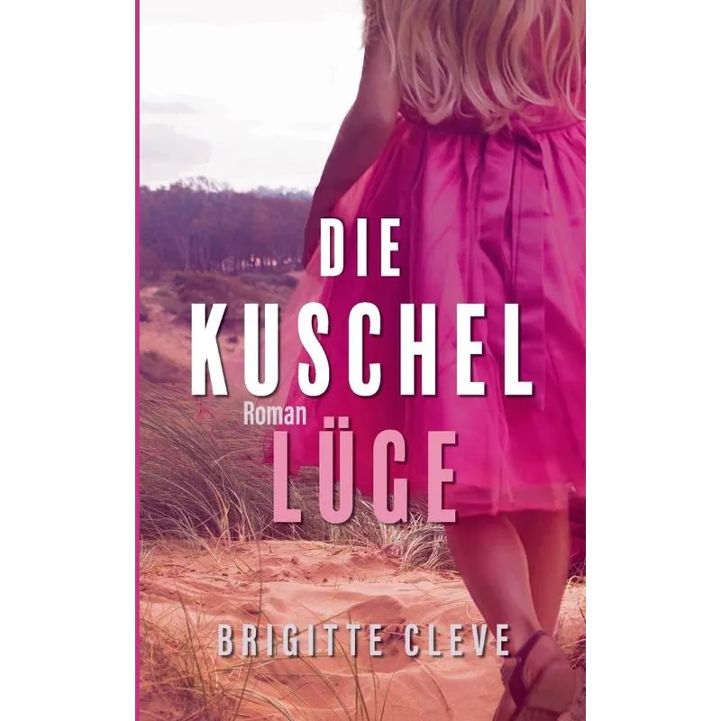 Die Kuschellüge