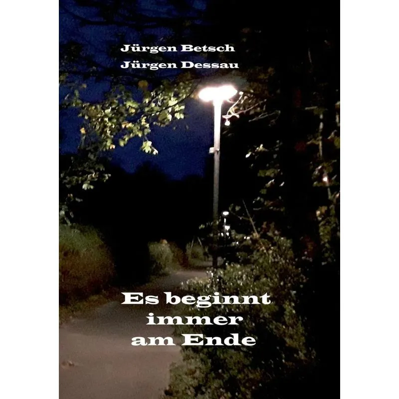 Es beginnt immer am Ende