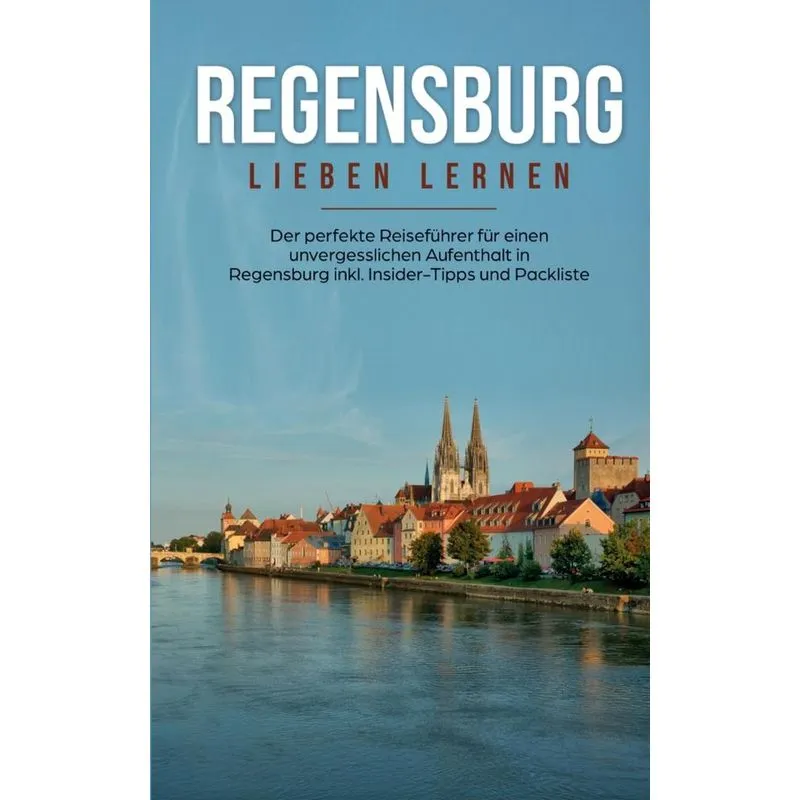 Regensburg lieben lernen