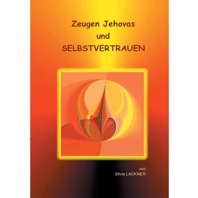 Zeugen Jehovas und SELBSTVERTRAUEN
