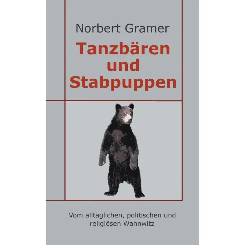 Tanzbären und Stabpuppen