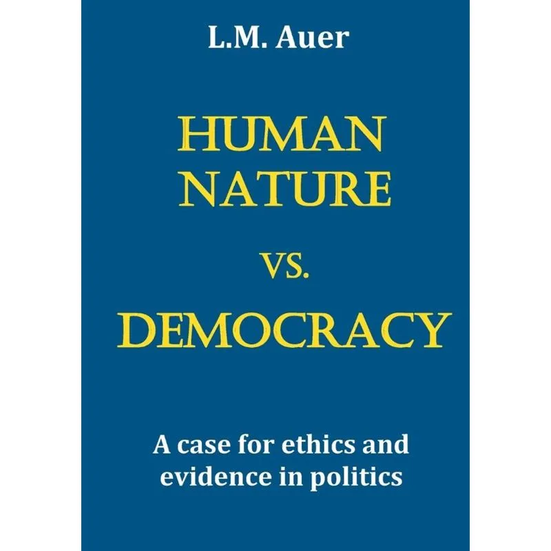 Human Nature vs. Democracy