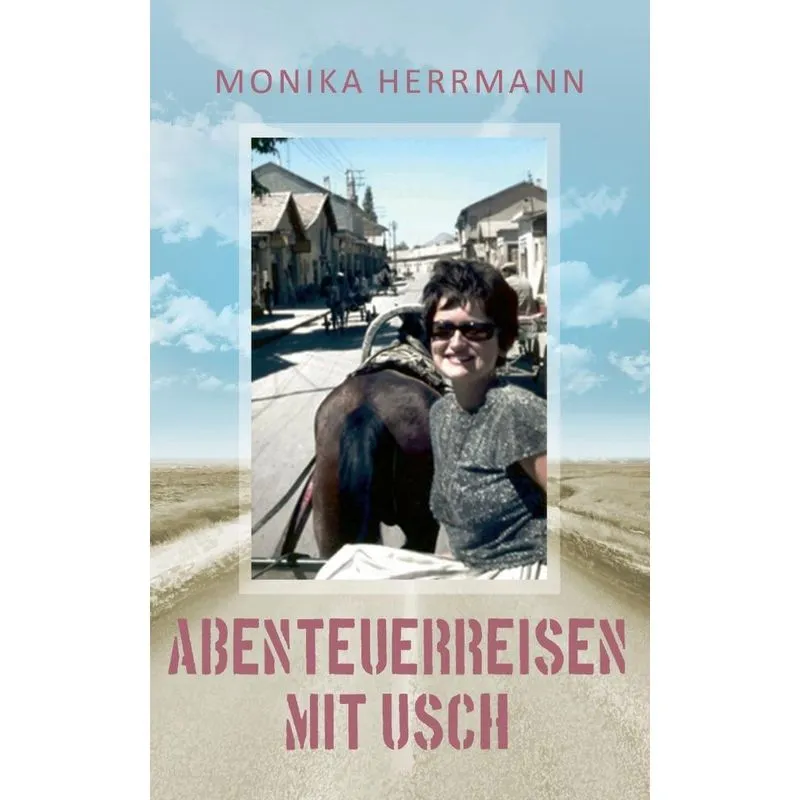 Abenteuerreisen mit Usch