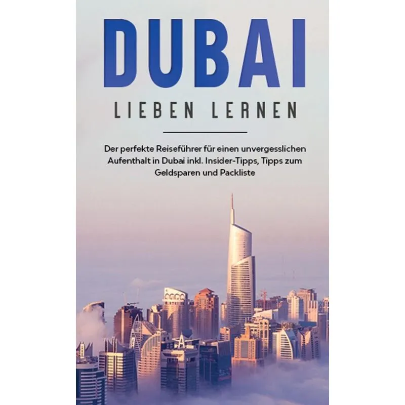 Dubai lieben lernen