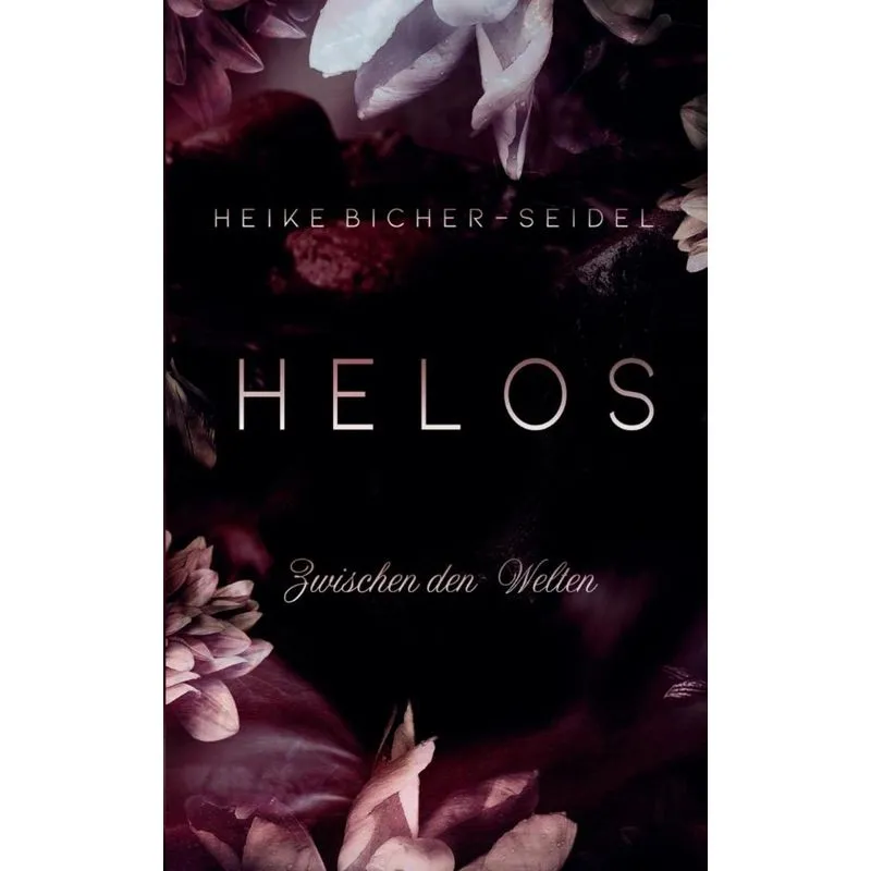 Helos - Zwischen den Welten