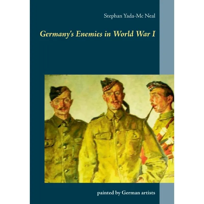 Germanys Enemies in World War I