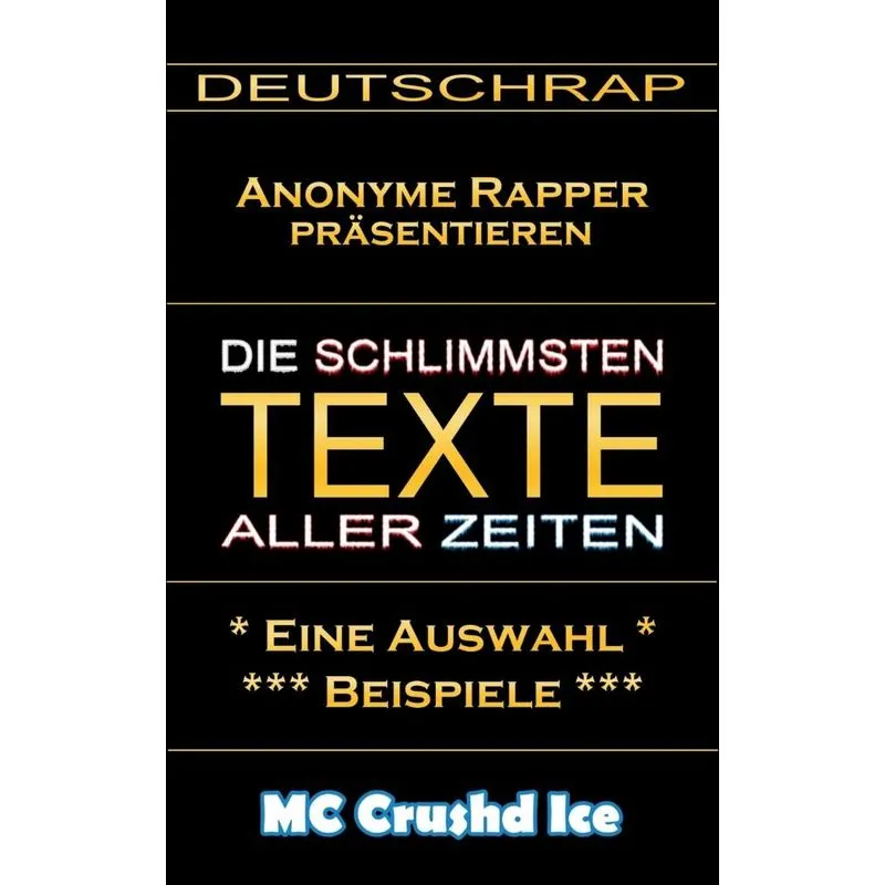 Die schlimmsten Texte aller Zeiten