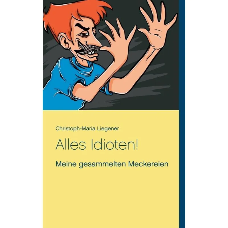 Alles Idioten!