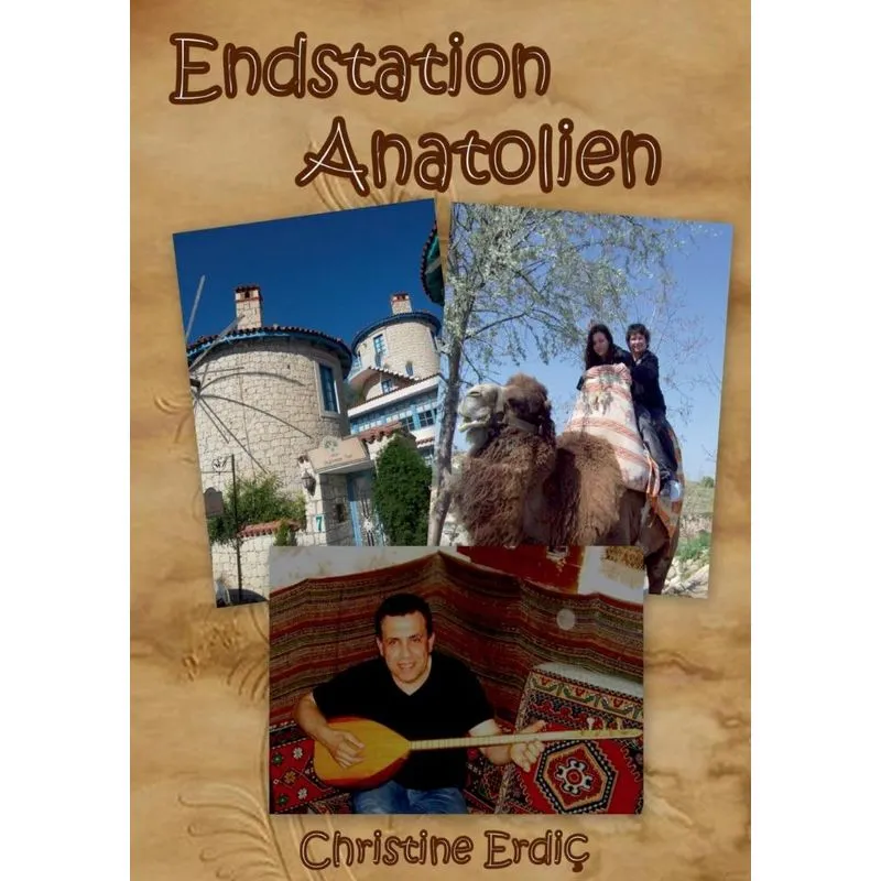 Endstation Anatolien