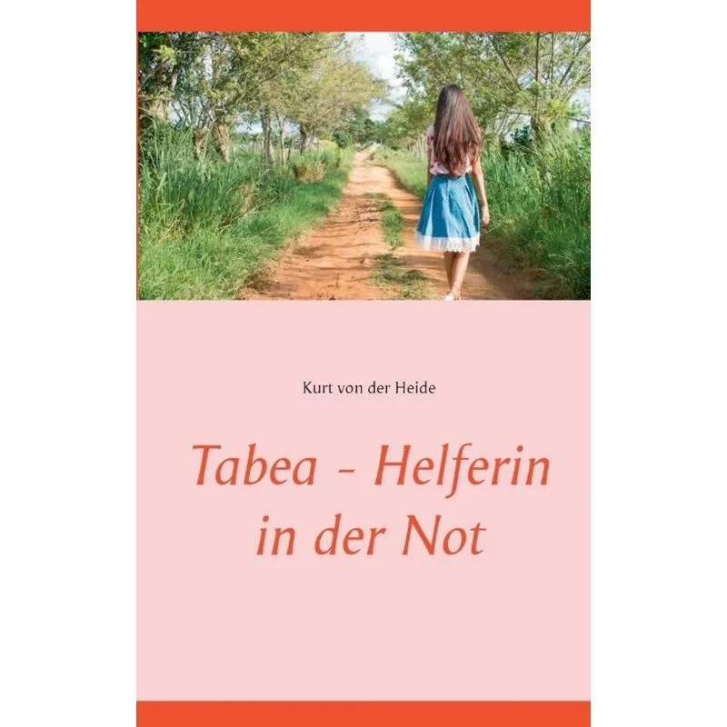 Tabea - Helferin in der Not