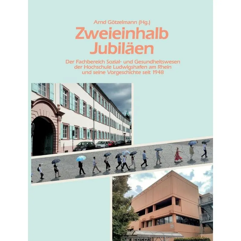 Zweieinhalb Jubiläen