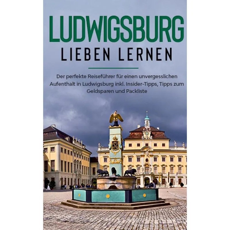 Ludwigsburg lieben lernen