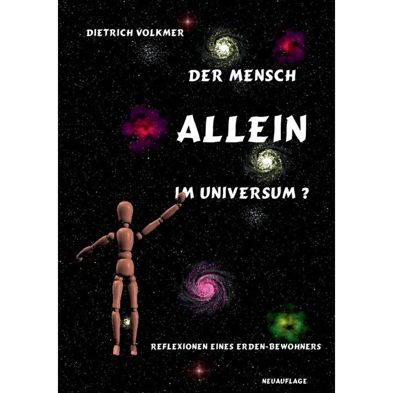 Der Mensch - Allein im Universum?