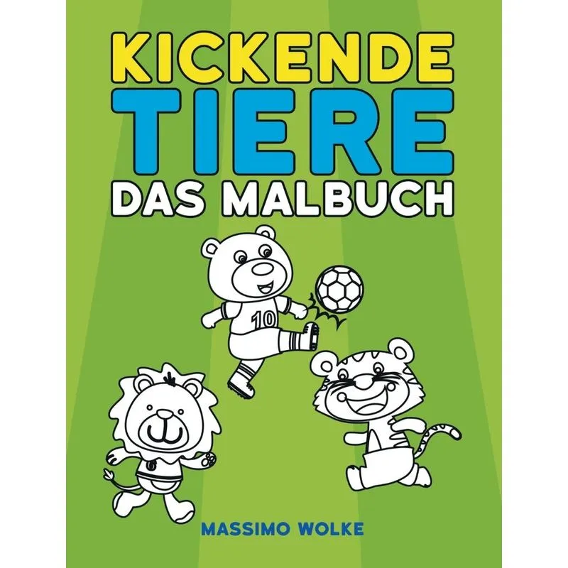 Kickende Tiere - Das Malbuch