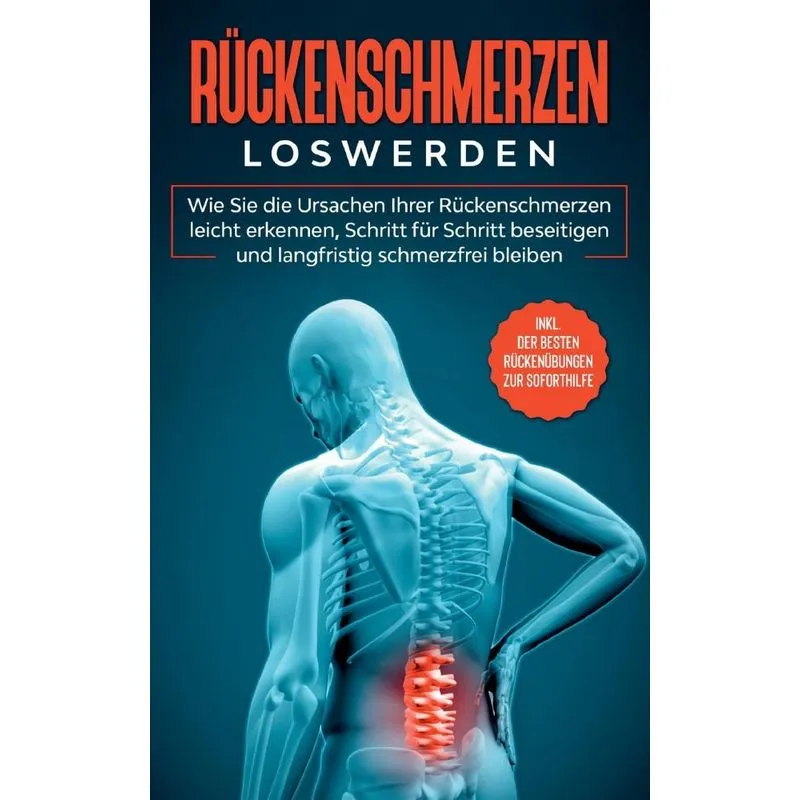 Rückenschmerzen loswerden