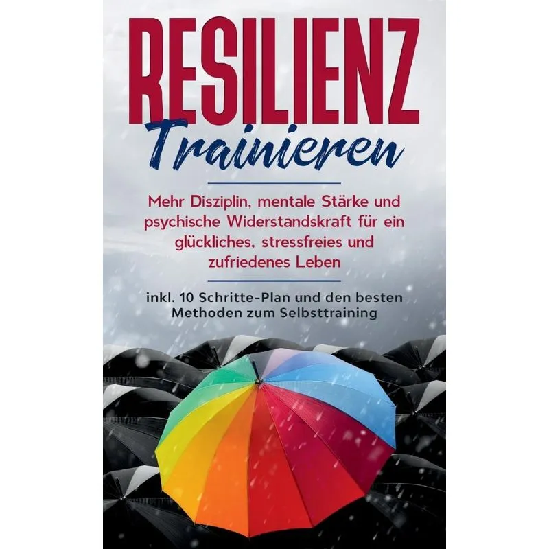 Resilienz trainieren