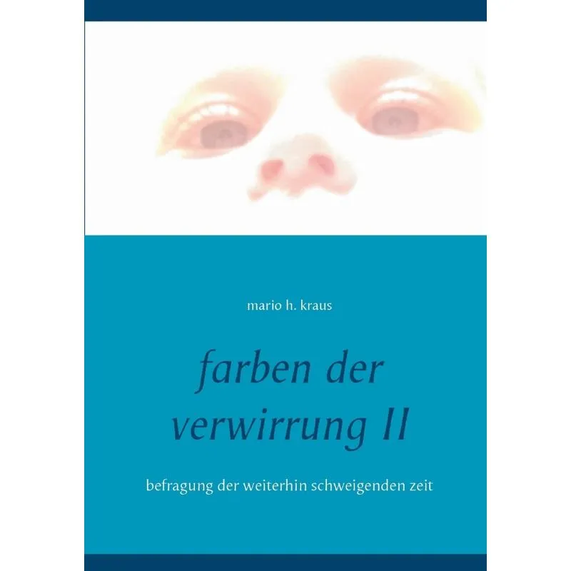 Farben Der Verwirrung Ii