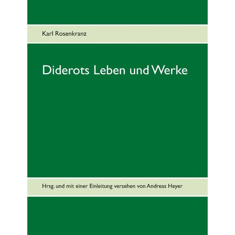 Diderots Leben und Werke