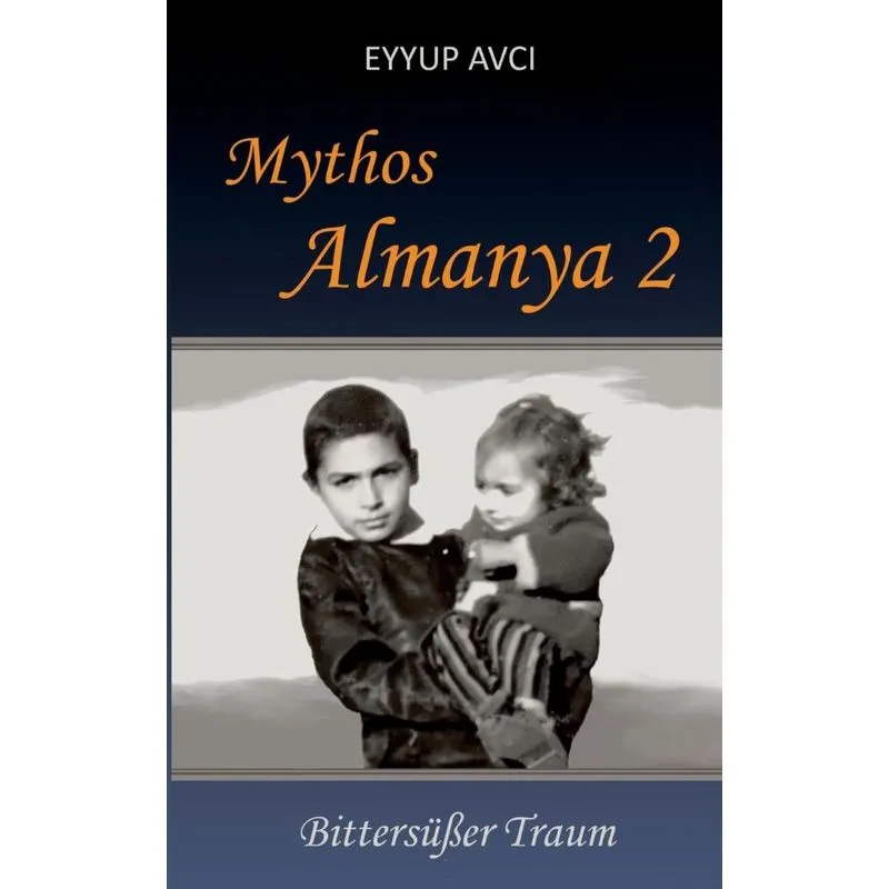 Mythos Almanya 2