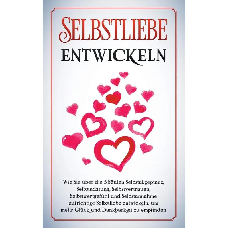 Selbstliebe entwickeln