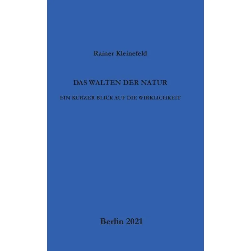 Das Walten der Natur