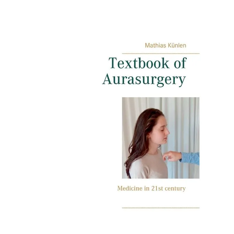 Textbook of Aurasurgery