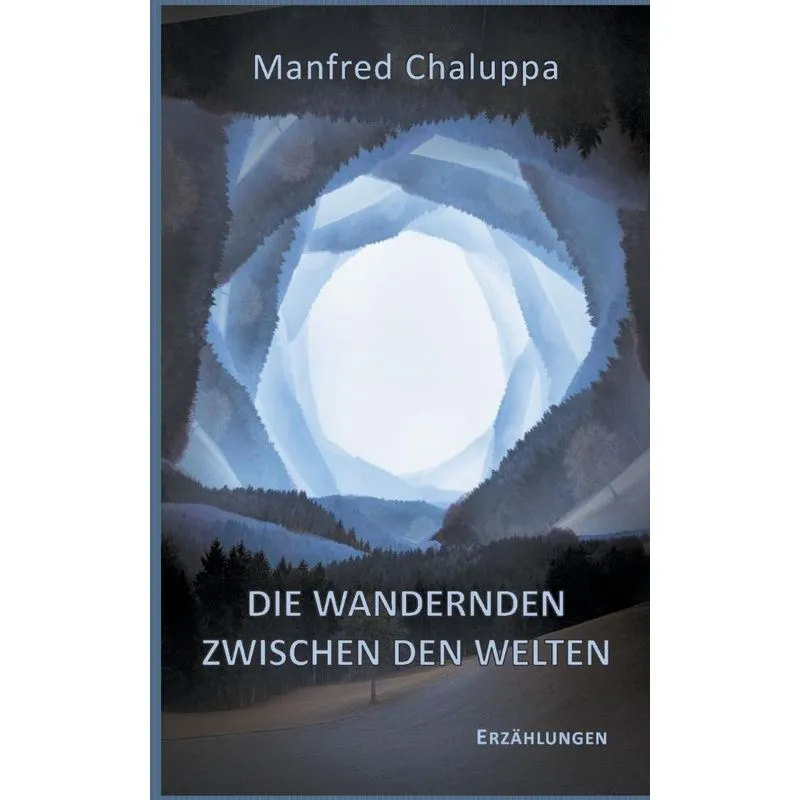 Die Wandernden zwischen den Welten