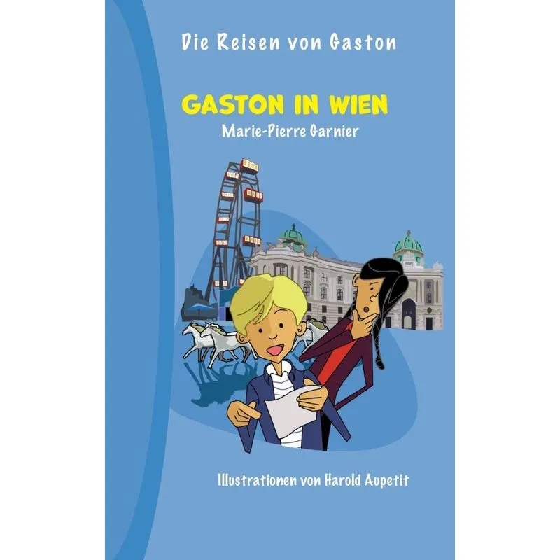 Gaston in Wien