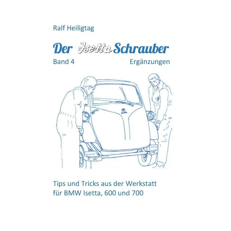 Der Isettaschrauber, Band 4