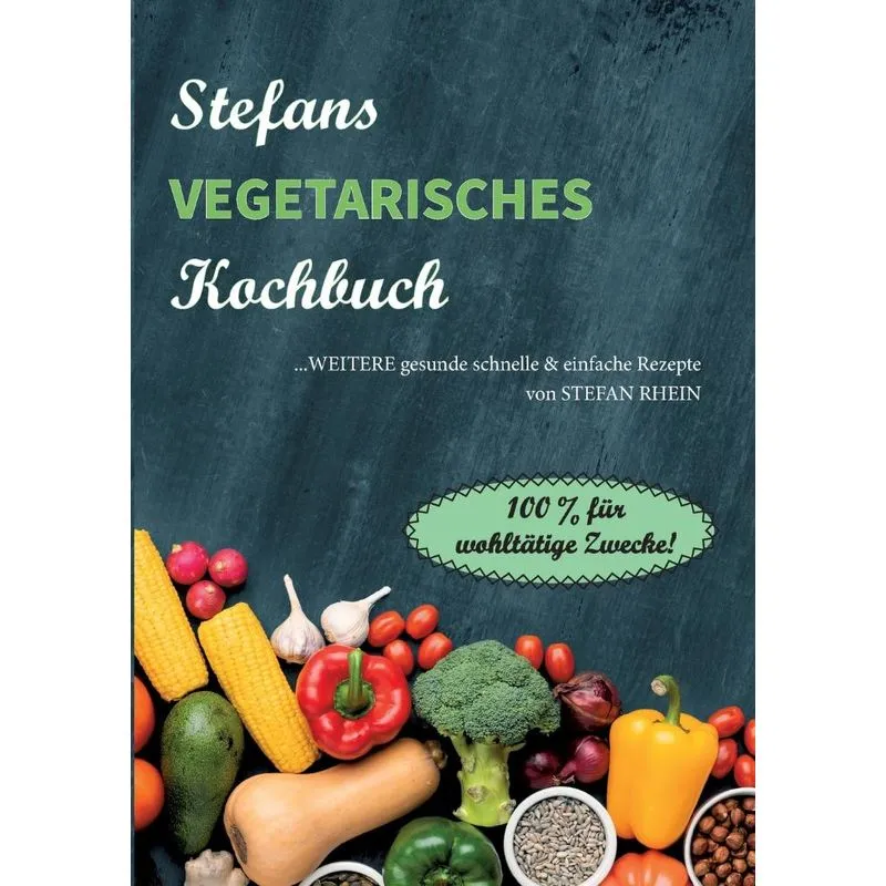 Stefans vegetarisches Kochbuch